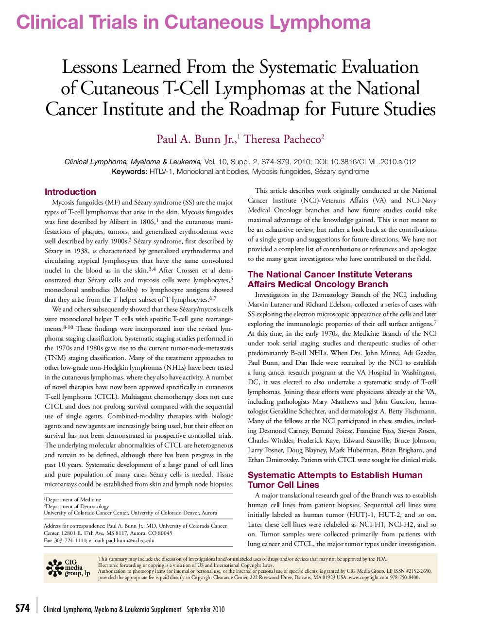 Lessons Learned From the Systematic Evaluation of Cutaneous T-Cell Lymphomas at the National Cancer Institute and the Roadmap for Future Studies