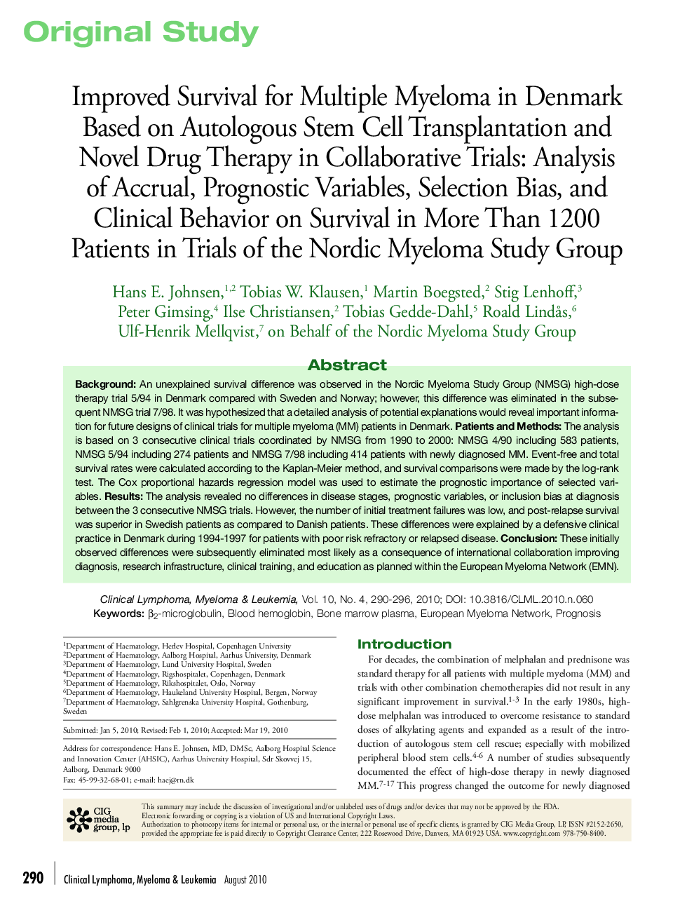 Improved Survival for Multiple Myeloma in Denmark Based on Autologous Stem Cell Transplantation and Novel Drug Therapy in Collaborative Trials: Analysis of Accrual, Prognostic Variables, Selection Bias, and Clinical Behavior on Survival in More Than 1200 