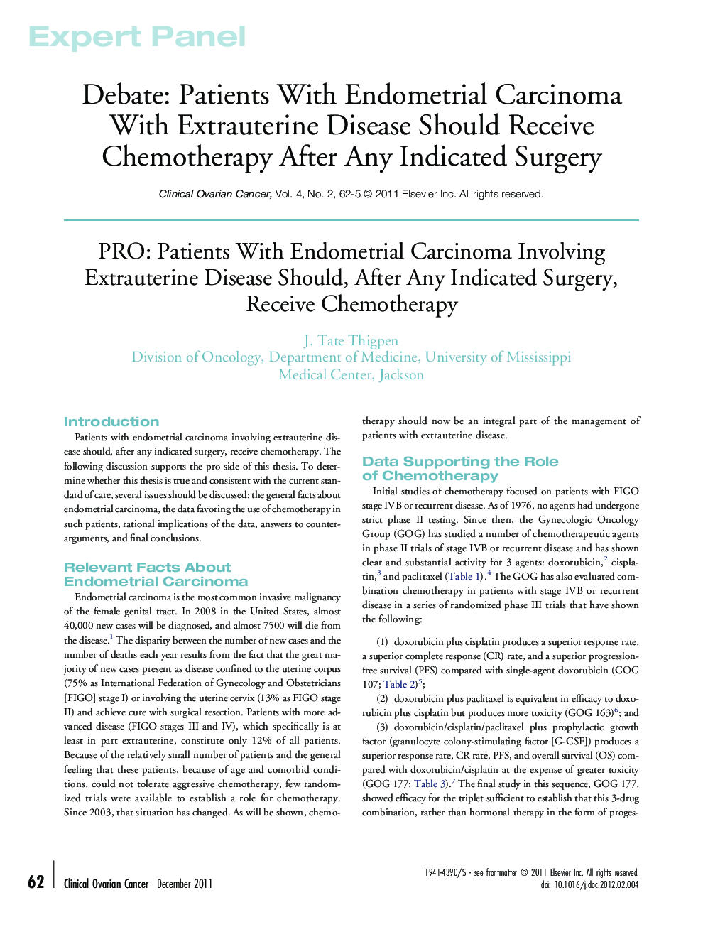 PRO: Patients With Endometrial Carcinoma Involving Extrauterine Disease Should, After Any Indicated Surgery, Receive Chemotherapy