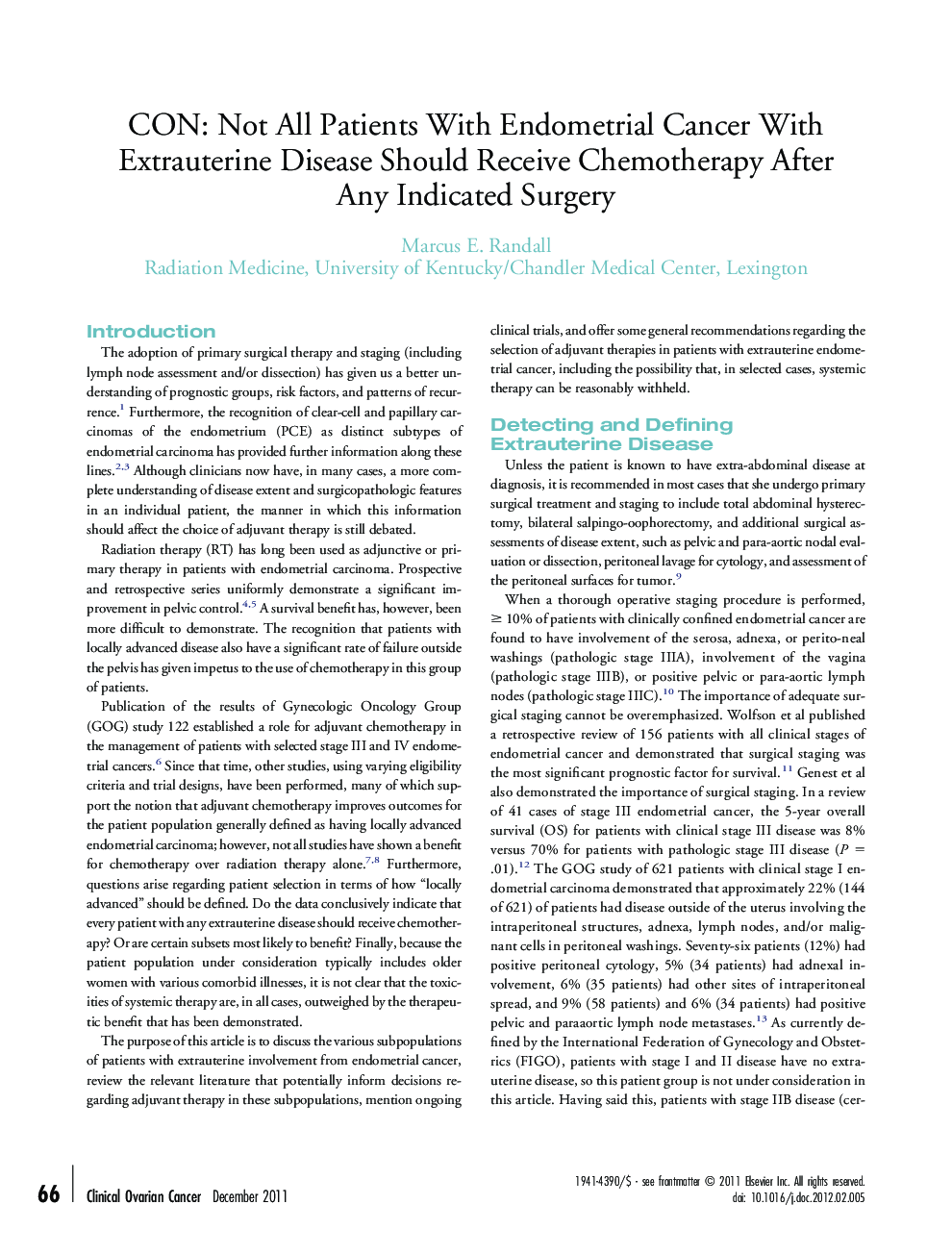 CON: Not All Patients With Endometrial Cancer With Extrauterine Disease Should Receive Chemotherapy After Any Indicated Surgery