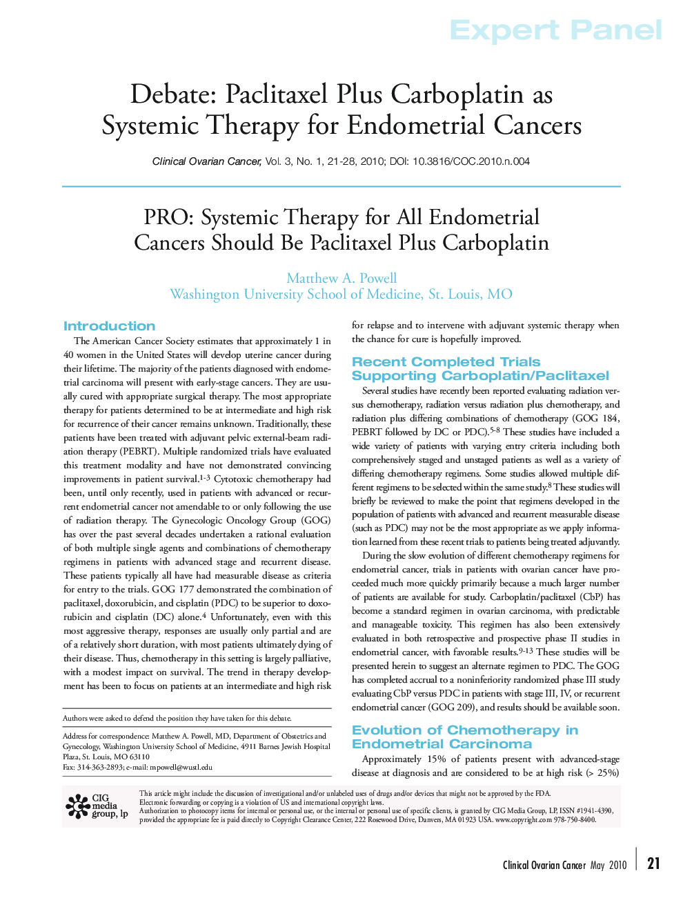 PRO: Systemic Therapy for All Endometrial Cancers Should Be Paclitaxel Plus Carboplatin