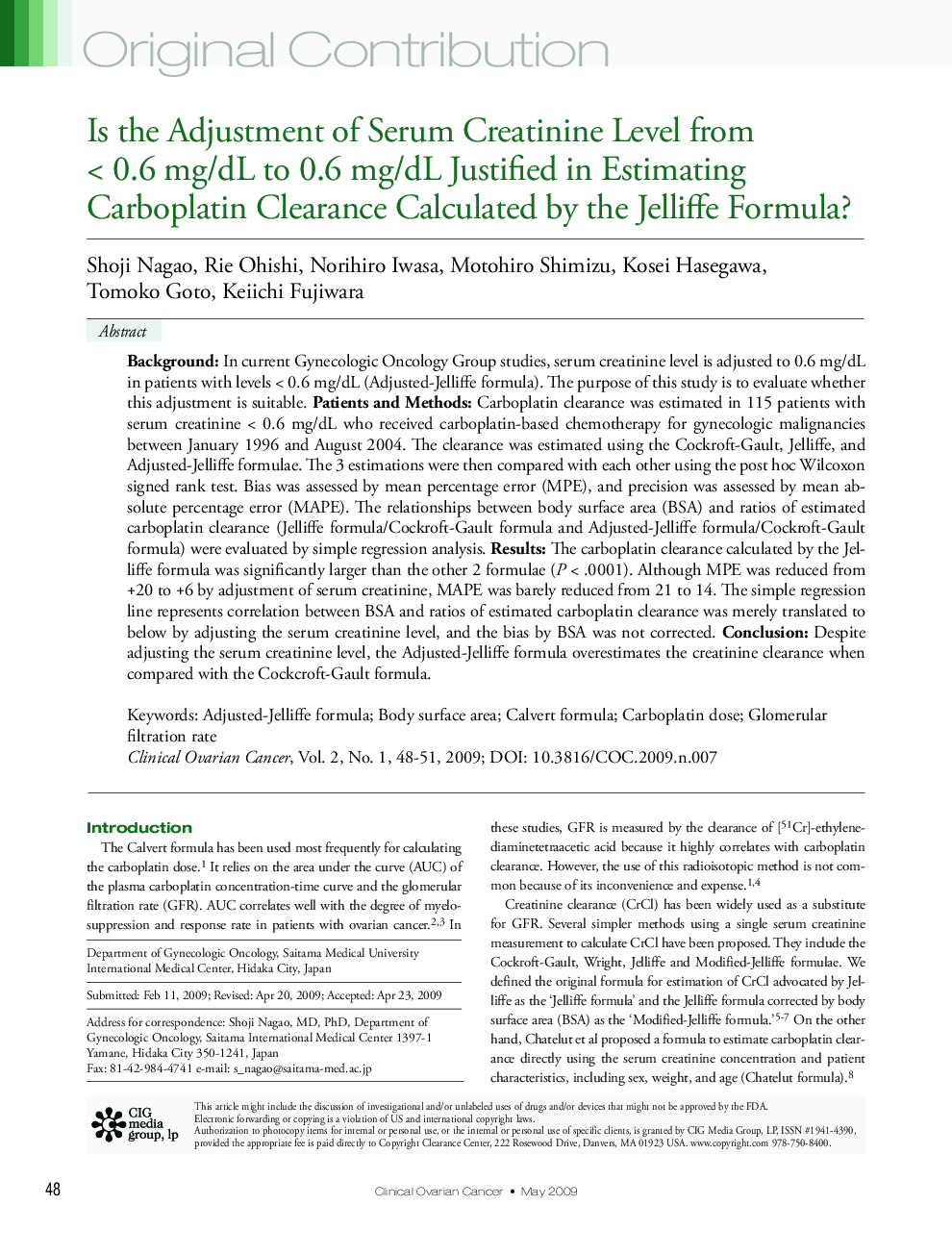 عکس صفحه اول مقاله: Is the Adjustment of Serum Creatinine Level from < 0.6 mg/dL to 0.6 mg/dL Justified in Estimating Carboplatin Clearance Calculated by the Jelliffe Formula? Is the Adjustment of Serum Creatinine Level from < 0.6 mg/dL to 0.6 mg/dL Justified in Estimating Carboplatin Clearance Calculated by the Jelliffe Formula?