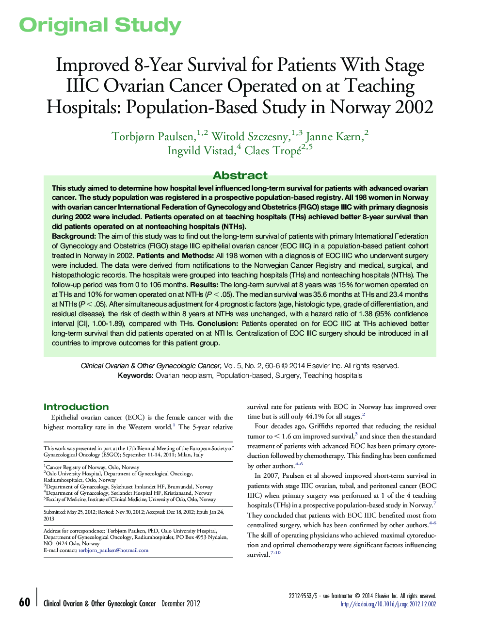 Improved 8-Year Survival for Patients With Stage IIIC Ovarian Cancer Operated on at Teaching Hospitals: Population-Based Study in Norway 2002