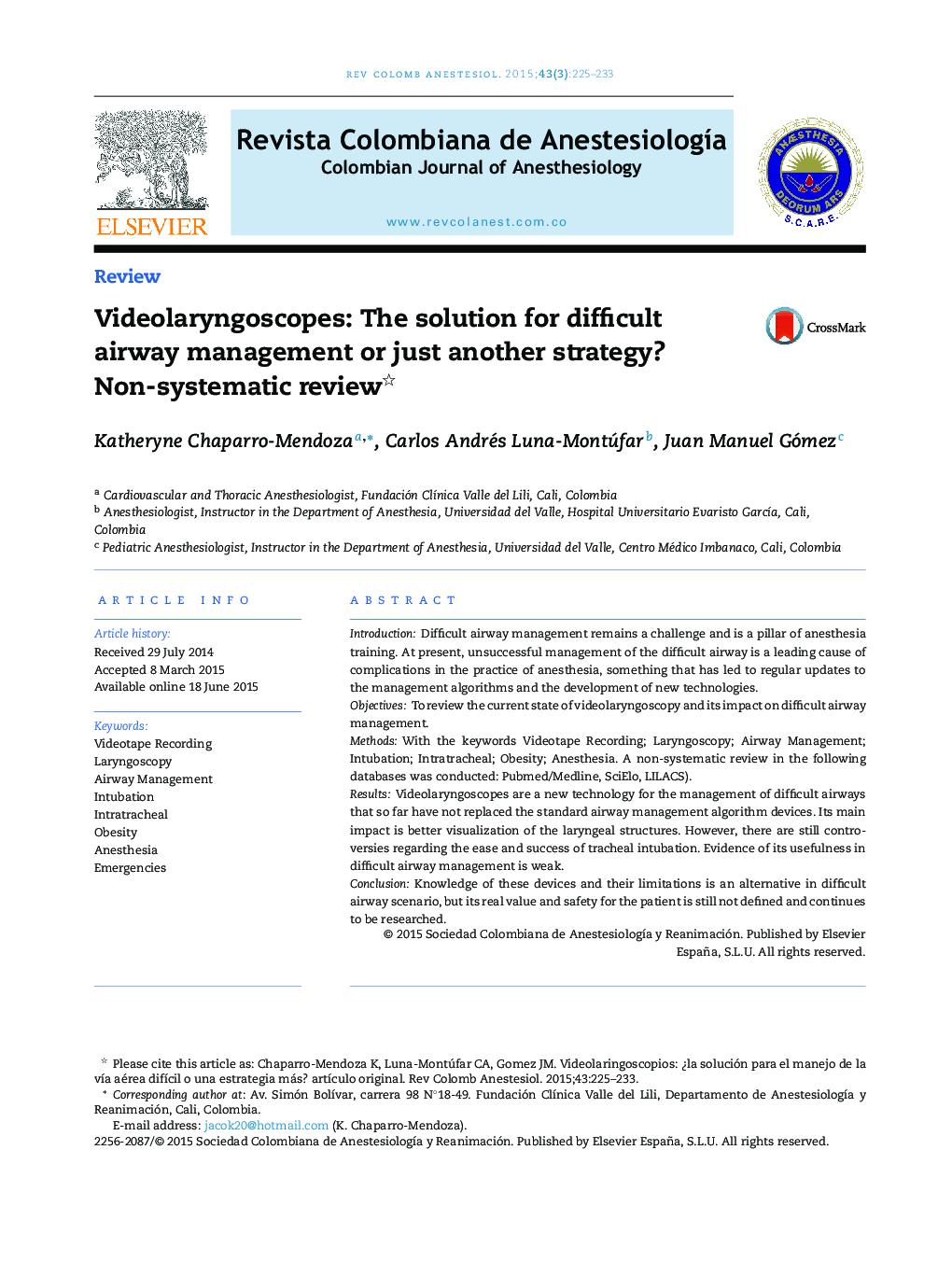 Videolaryngoscopes: The solution for difficult airway management or just another strategy? Non-systematic review