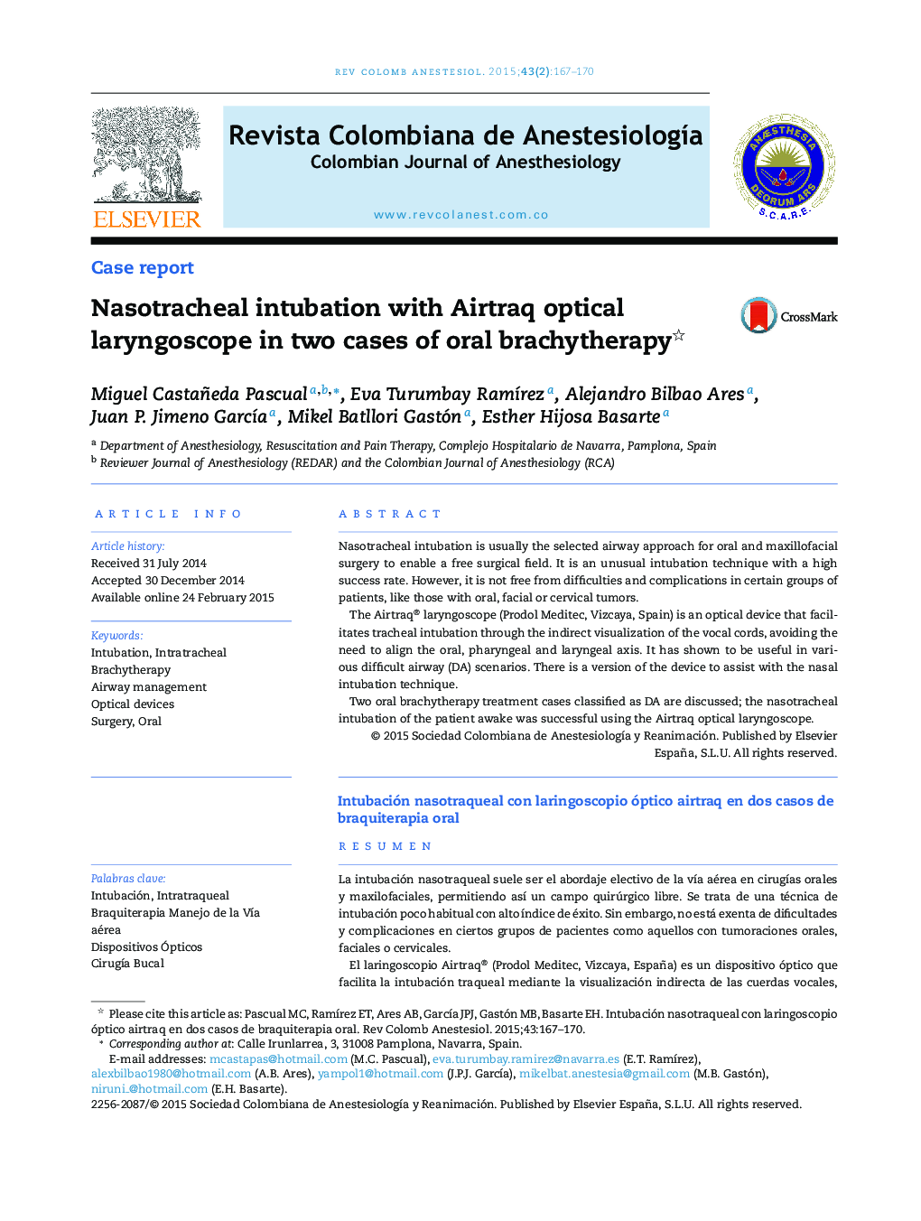 Nasotracheal intubation with Airtraq optical laryngoscope in two cases of oral brachytherapy 