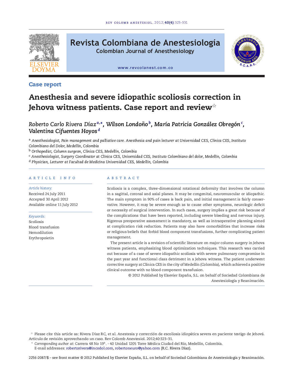 Anesthesia and severe idiopathic scoliosis correction in Jehova witness patients. Case report and review 