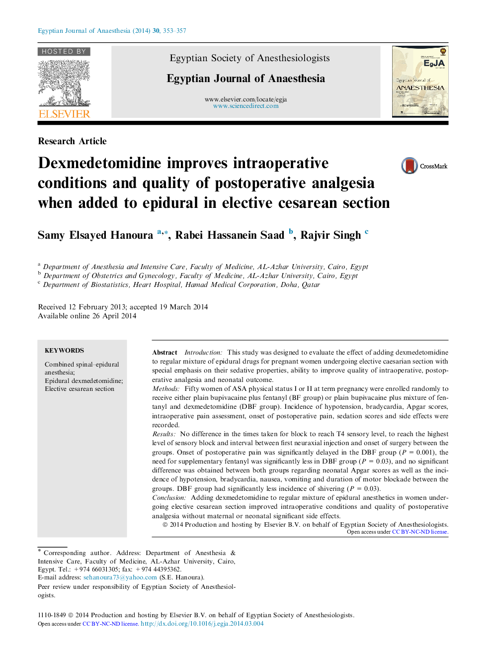 Dexmedetomidine improves intraoperative conditions and quality of postoperative analgesia when added to epidural in elective cesarean section 