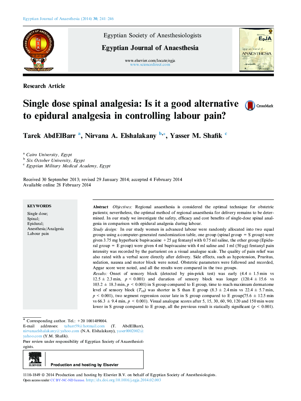 Single dose spinal analgesia: Is it a good alternative to epidural analgesia in controlling labour pain? 