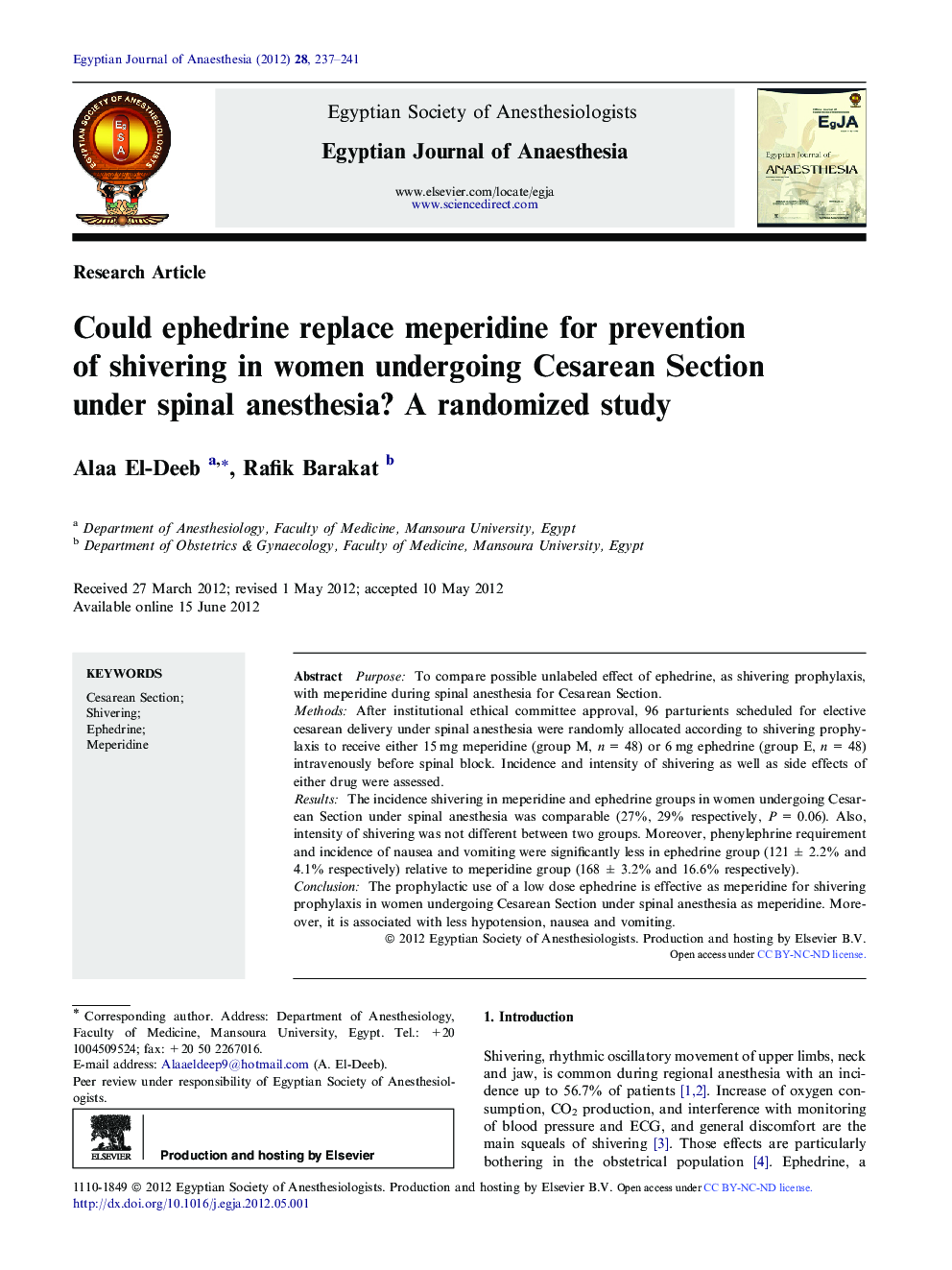 Could ephedrine replace meperidine for prevention of shivering in women undergoing Cesarean Section under spinal anesthesia? A randomized study 