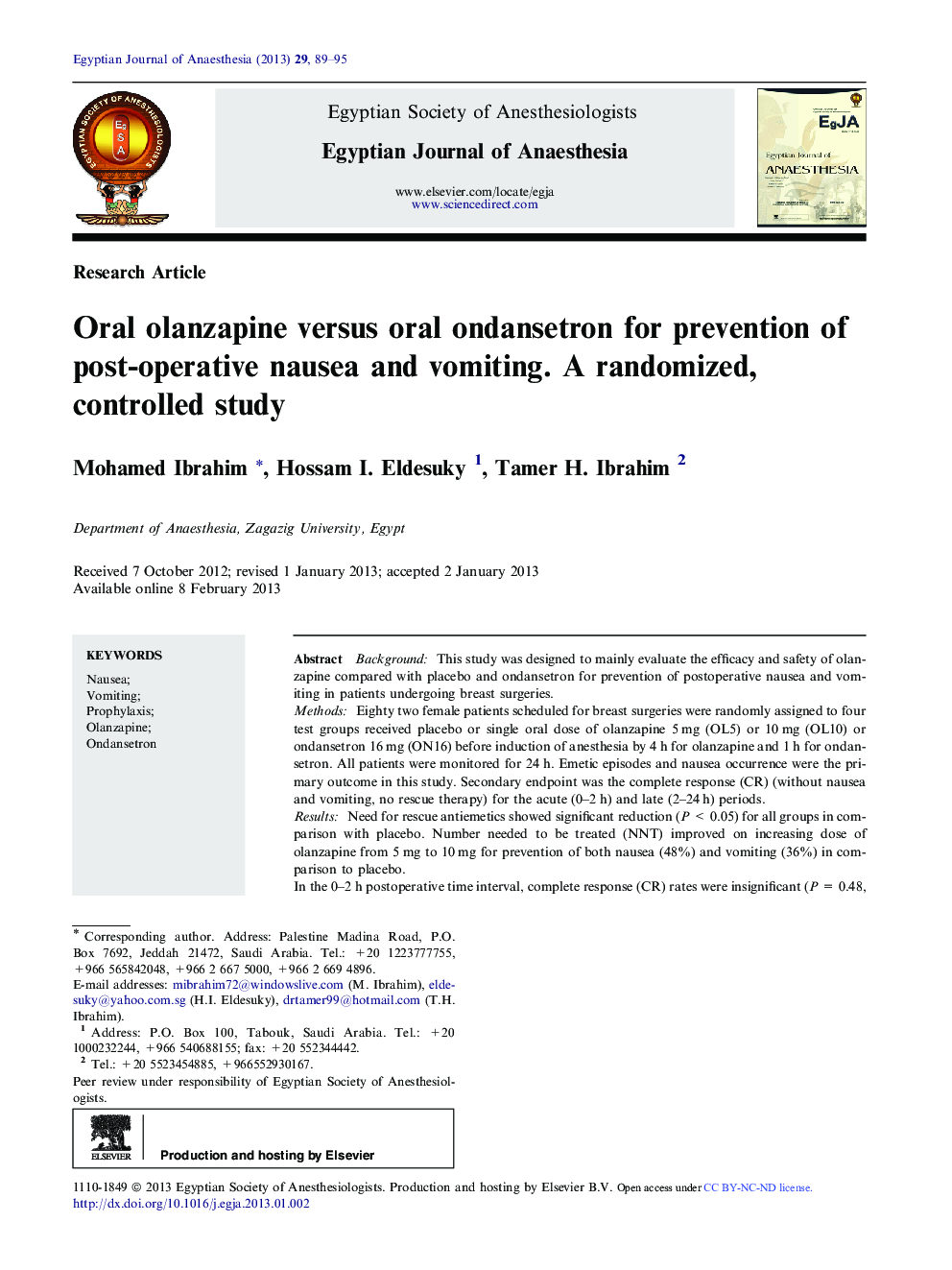 Oral olanzapine versus oral ondansetron for prevention of post-operative nausea and vomiting. A randomized, controlled study 