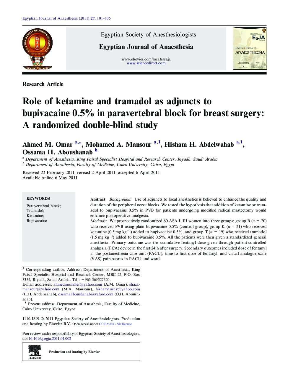 Role of ketamine and tramadol as adjuncts to bupivacaine 0.5% in paravertebral block for breast surgery: A randomized double-blind study 