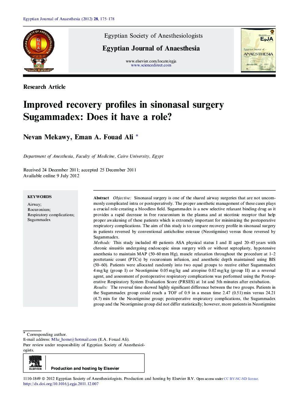 Improved recovery profiles in sinonasal surgery Sugammadex: Does it have a role? 