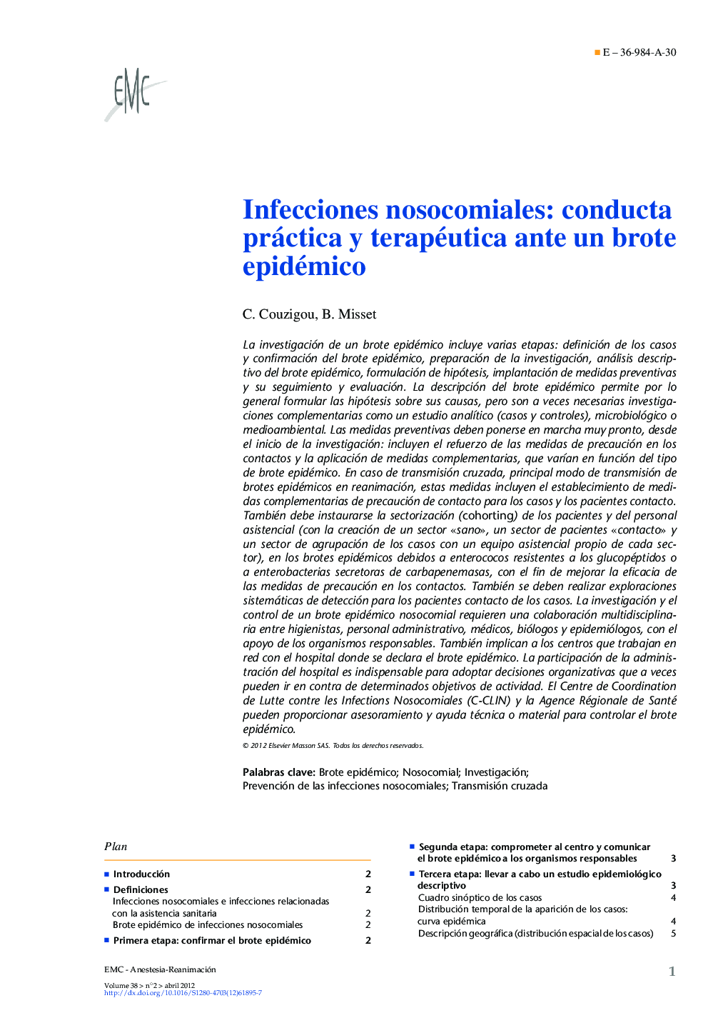 Infecciones nosocomiales: conducta práctica y terapéutica ante un brote epidémico