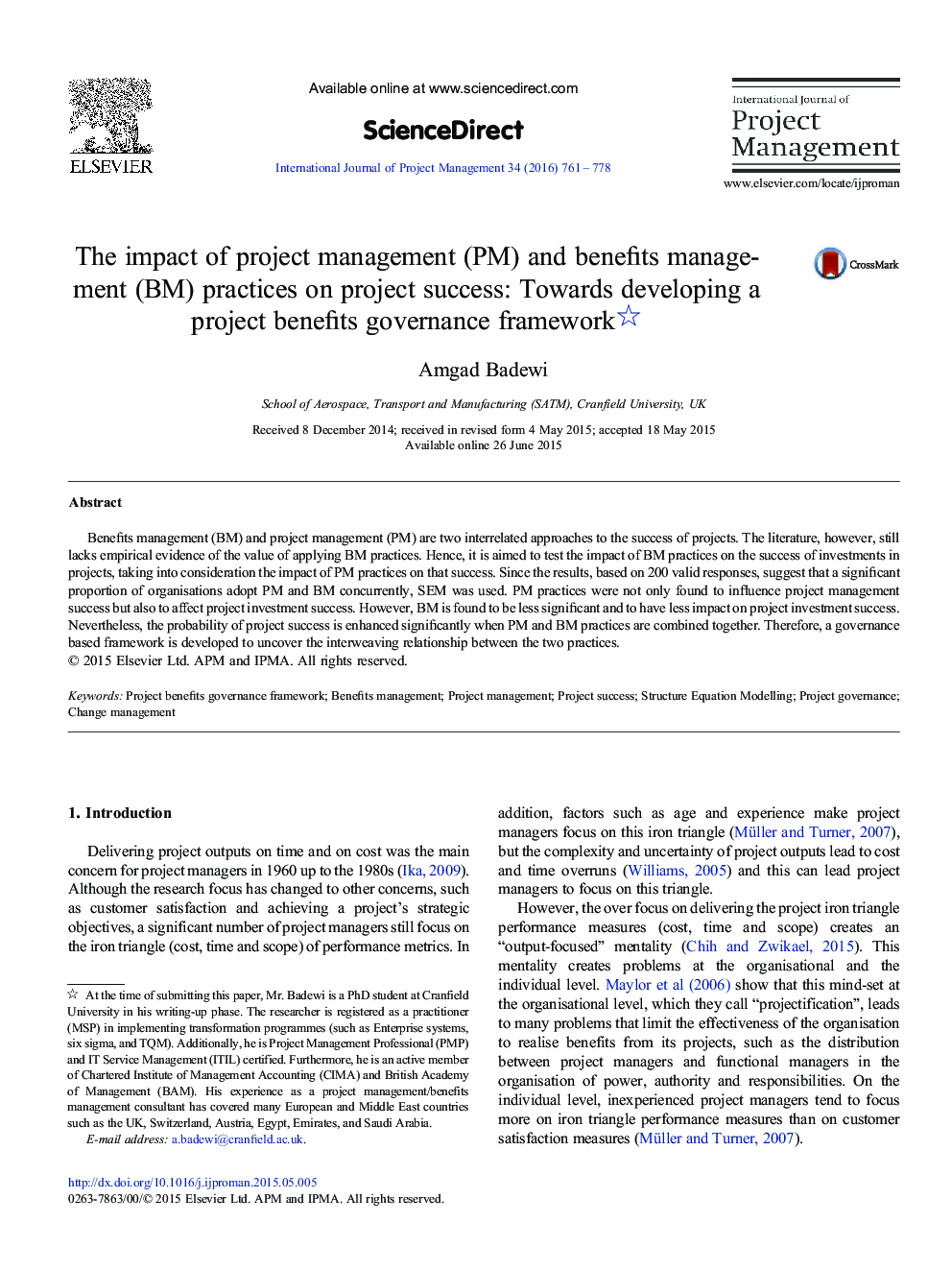 The impact of project management (PM) and benefits management (BM) practices on project success: Towards developing a project benefits governance framework 