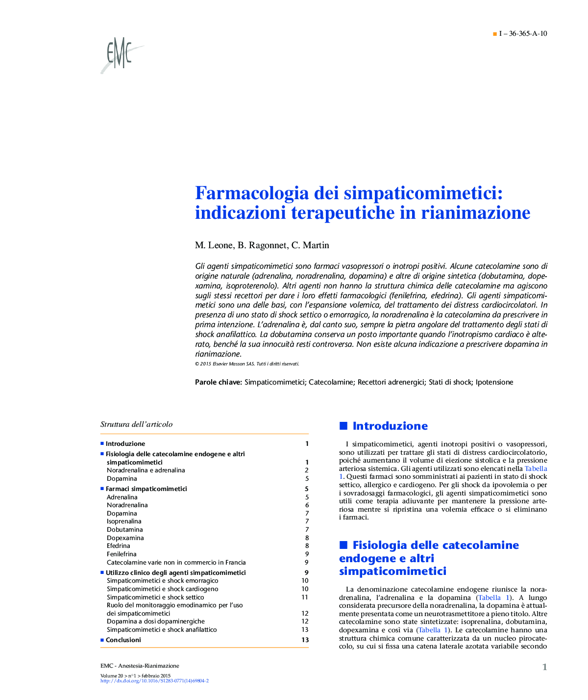 عکس صفحه اول مقاله: Farmacologia dei simpaticomimetici: indicazioni terapeutiche in rianimazione Farmacologia dei simpaticomimetici: indicazioni terapeutiche in rianimazione