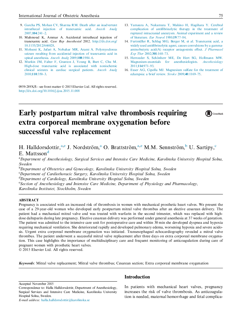 ترومبوز دریچه میترال پس از زایمان زودرس مستلزم اکسیژن رسانی غشاء جسمانی فوق العاده قبل از تعویض موفق دریچه 