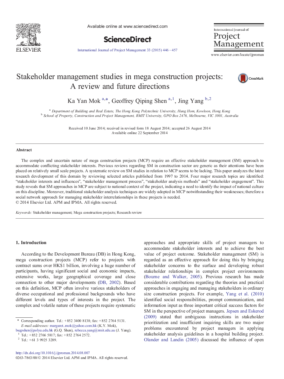 Stakeholder management studies in mega construction projects: A review and future directions