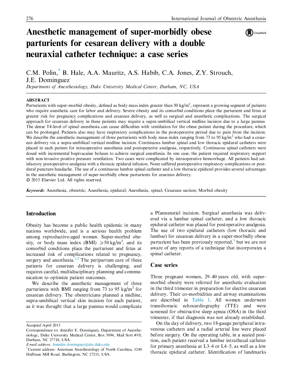 مدیریت بیهوشی زنان باردار مبتلا به سوء تغذیه چاق برای تحویل سزارین با یک روش کاتتر دو طرفه نعوکسیک: یک سری موارد 