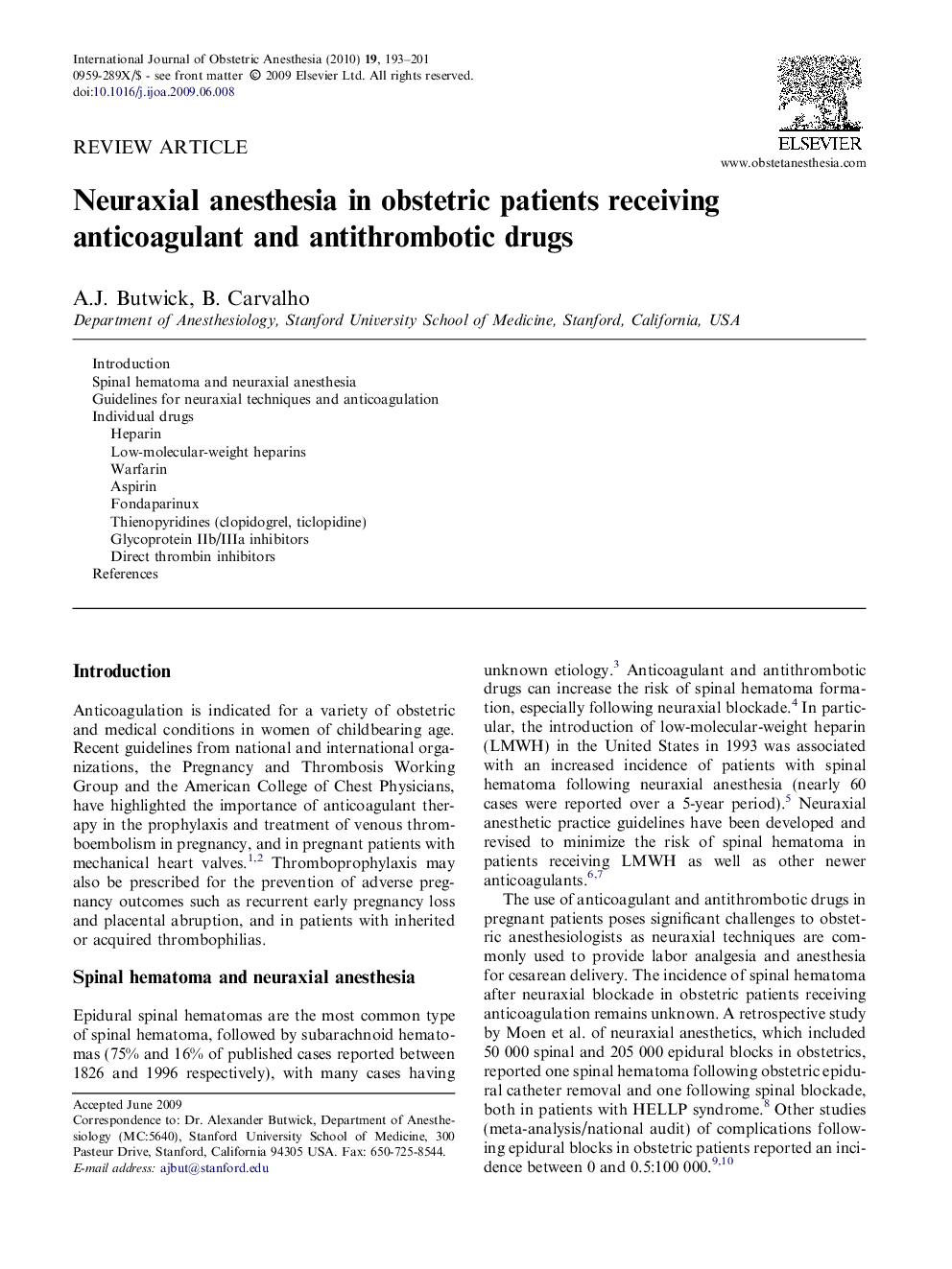 Neuraxial anesthesia in obstetric patients receiving anticoagulant and antithrombotic drugs