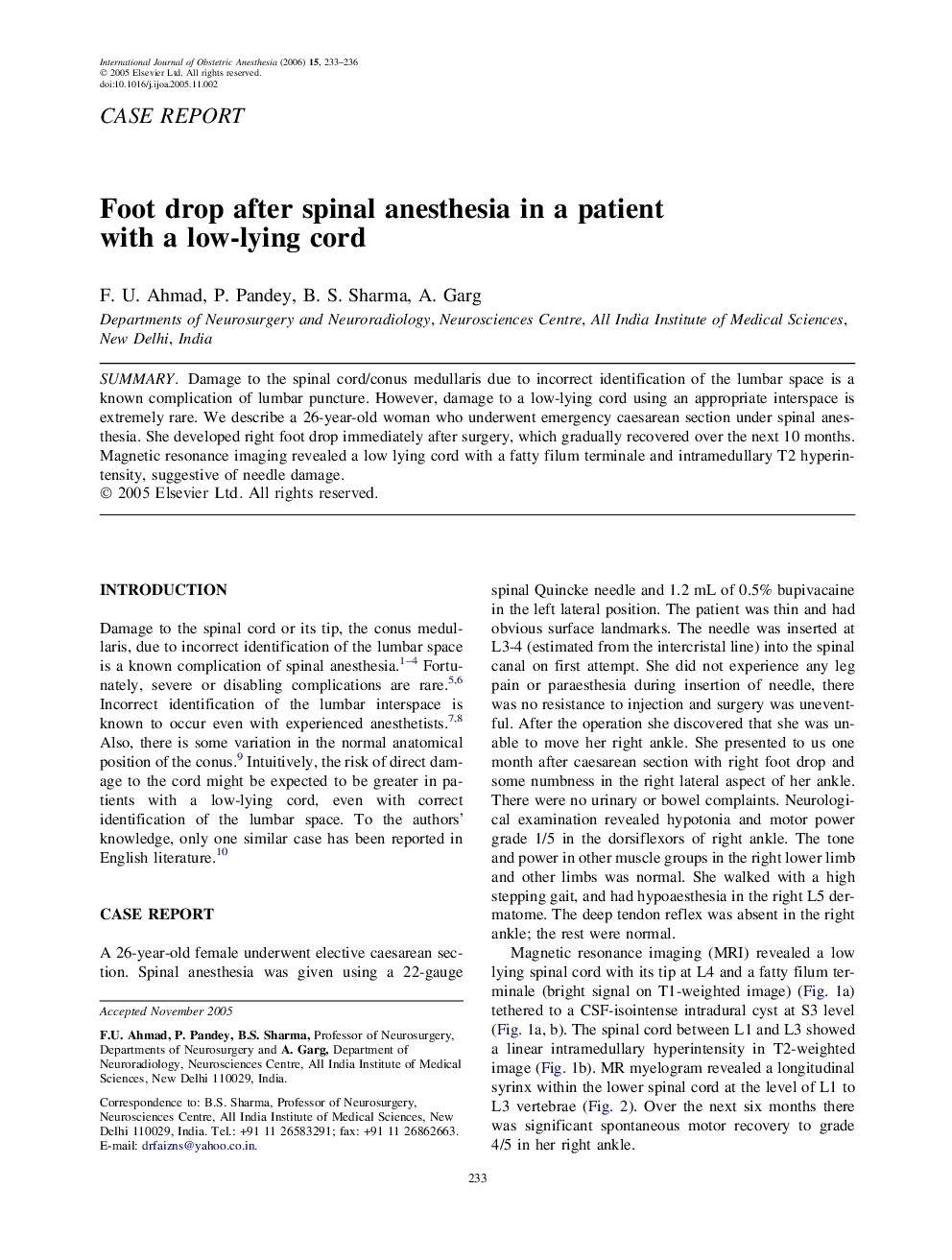 Foot drop after spinal anesthesia in a patient with a low-lying cord