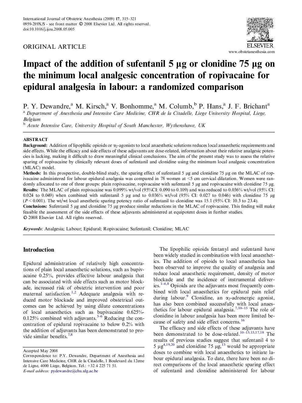 Impact of the addition of sufentanil 5 Î¼g or clonidine 75 Î¼g on the minimum local analgesic concentration of ropivacaine for epidural analgesia in labour: a randomized comparison