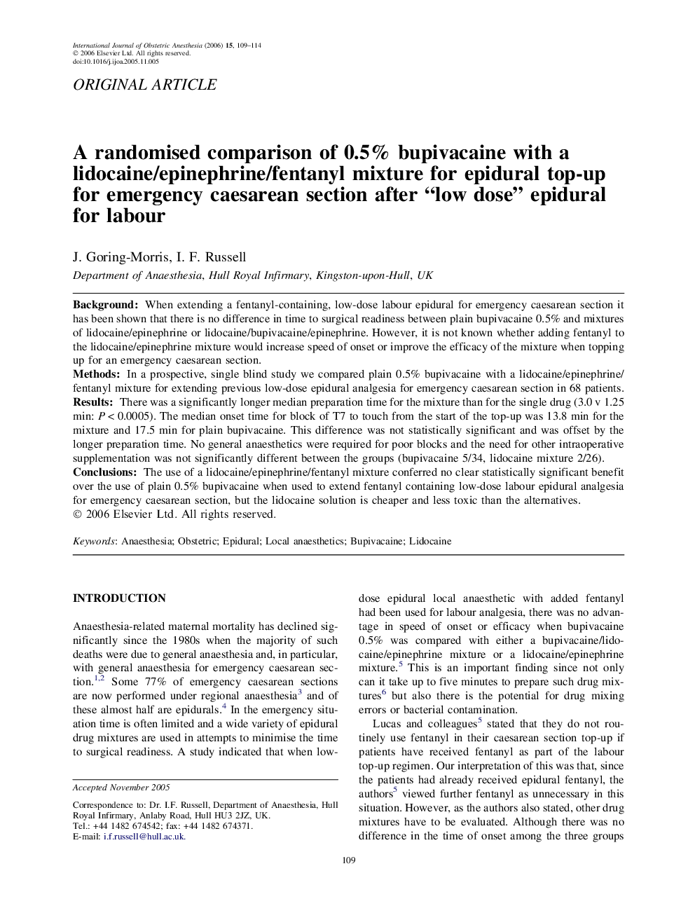 A randomised comparison of 0.5% bupivacaine with a lidocaine/epinephrine/fentanyl mixture for epidural top-up for emergency caesarean section after “low dose” epidural for labour