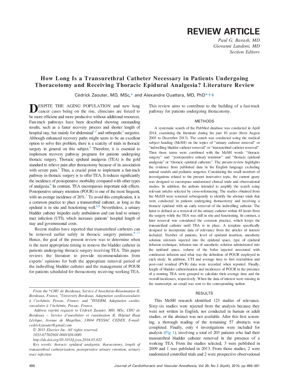 How Long Is a Transurethral Catheter Necessary in Patients Undergoing Thoracotomy and Receiving Thoracic Epidural Analgesia? Literature Review