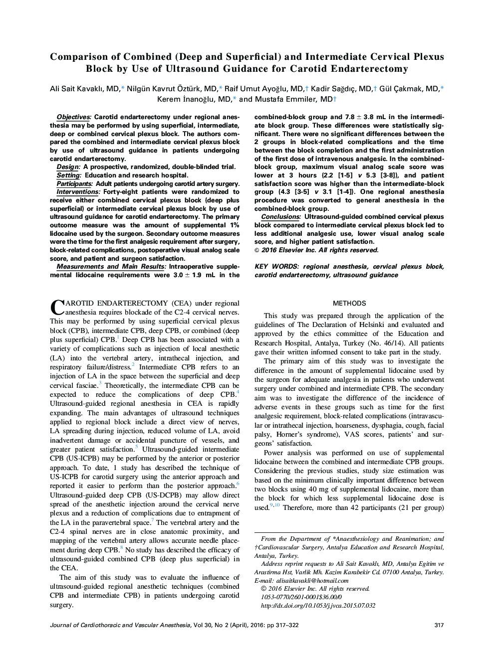 Comparison of Combined (Deep and Superficial) and Intermediate Cervical Plexus Block by Use of Ultrasound Guidance for Carotid Endarterectomy