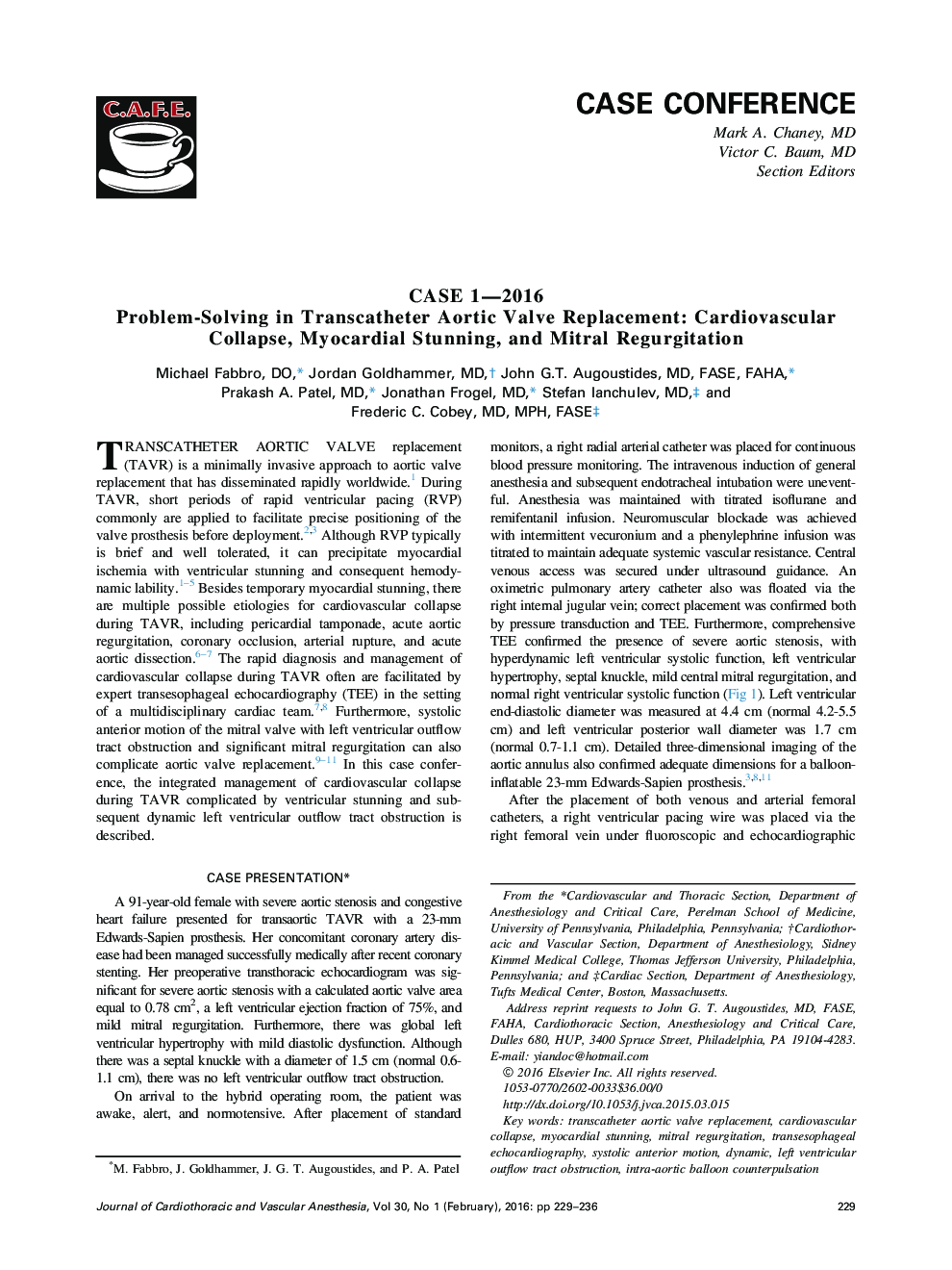 CASE 1-2016 Problem-Solving in Transcatheter Aortic Valve Replacement: Cardiovascular Collapse, Myocardial Stunning, and Mitral Regurgitation