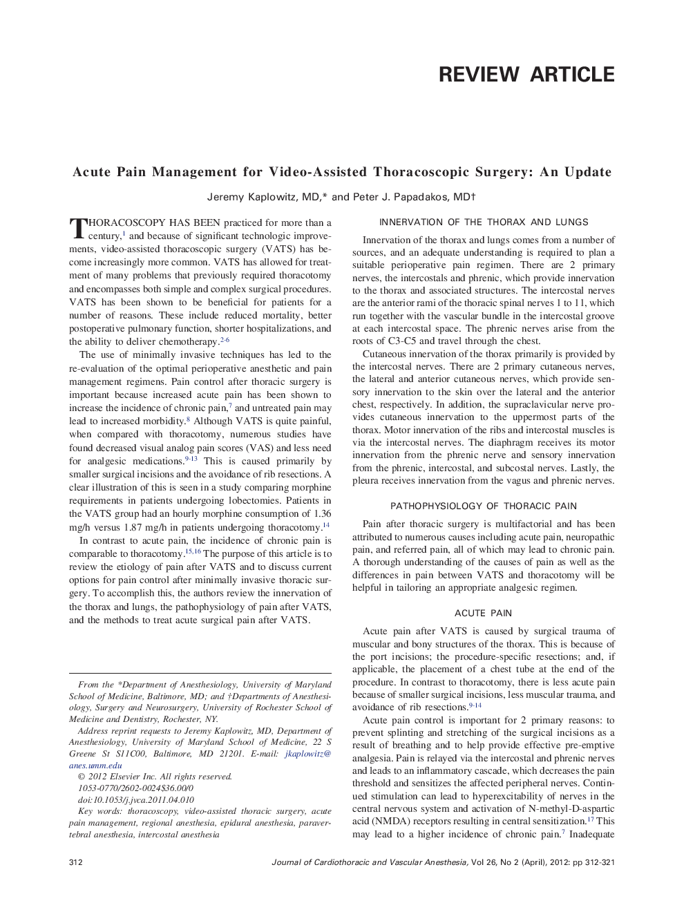 Acute Pain Management for Video-Assisted Thoracoscopic Surgery: An Update