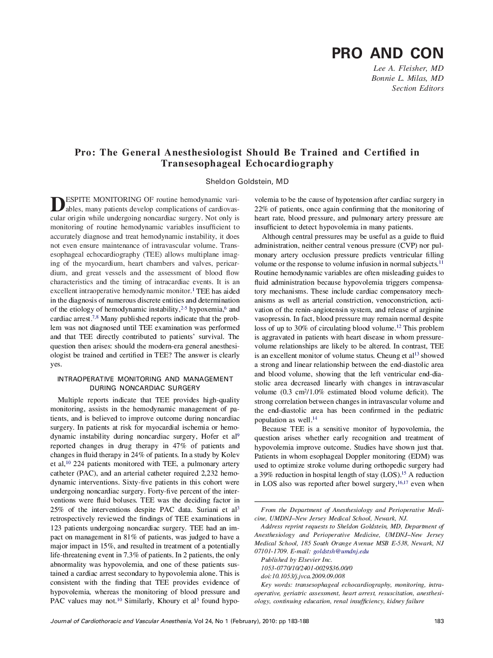 Pro: The General Anesthesiologist Should Be Trained and Certified in Transesophageal Echocardiography