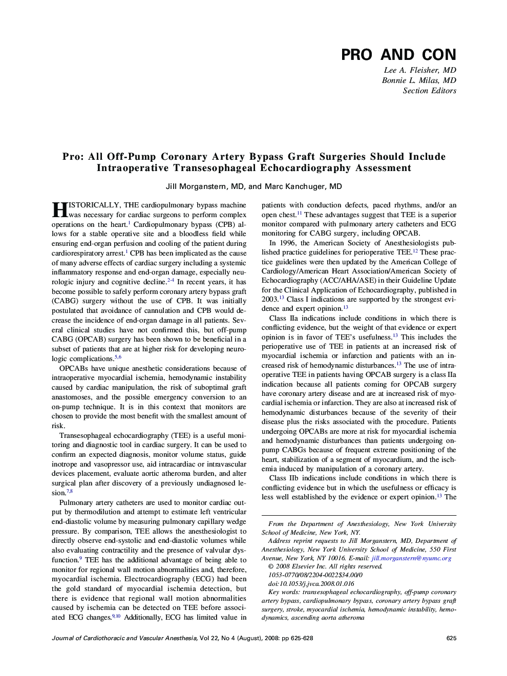 Pro: All Off-Pump Coronary Artery Bypass Graft Surgeries Should Include Intraoperative Transesophageal Echocardiography Assessment