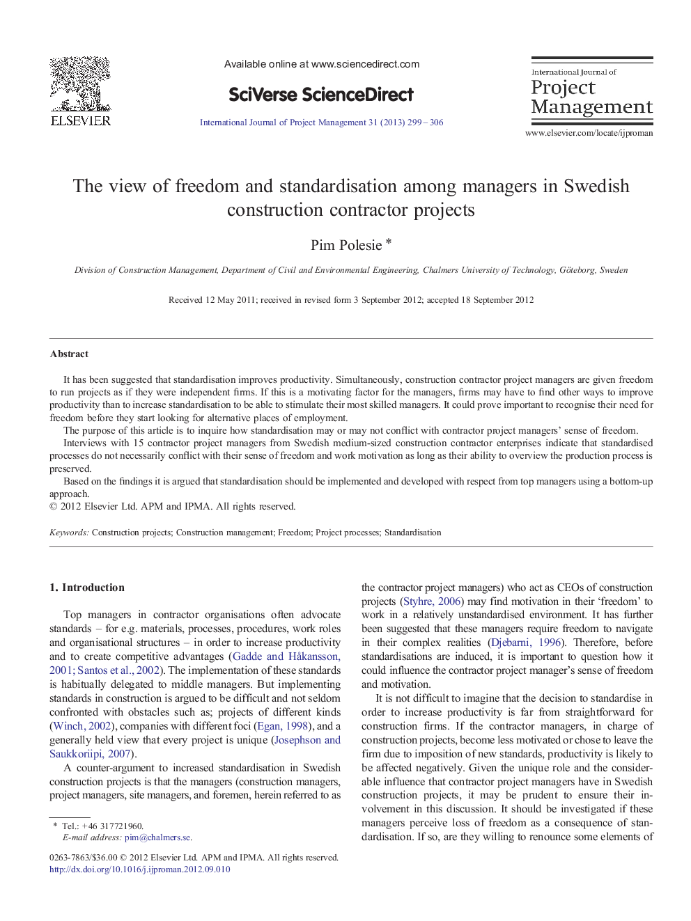 The view of freedom and standardisation among managers in Swedish construction contractor projects