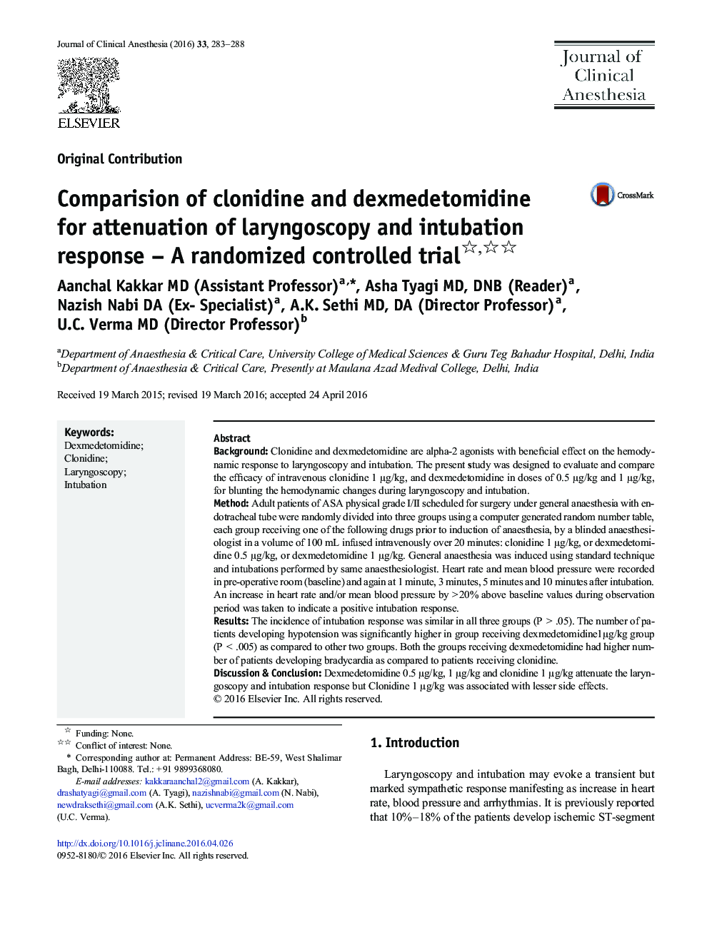 Comparision of clonidine and dexmedetomidine for attenuation of laryngoscopy and intubation response – A randomized controlled trial 