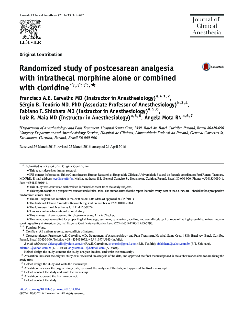 Randomized study of postcesarean analgesia with intrathecal morphine alone or combined with clonidine ★
