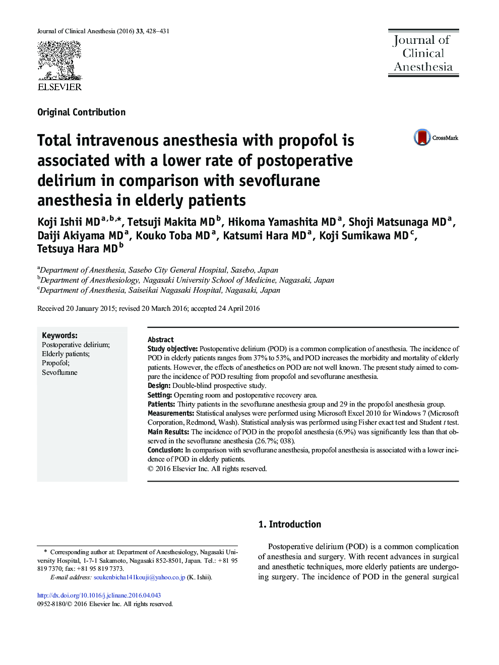 Total intravenous anesthesia with propofol is associated with a lower rate of postoperative delirium in comparison with sevoflurane anesthesia in elderly patients