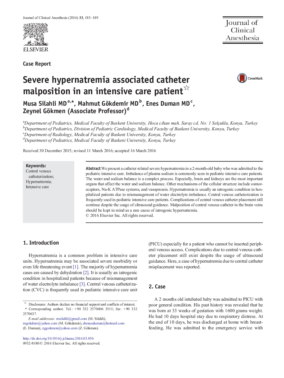 Severe hypernatremia associated catheter malposition in an intensive care patient 