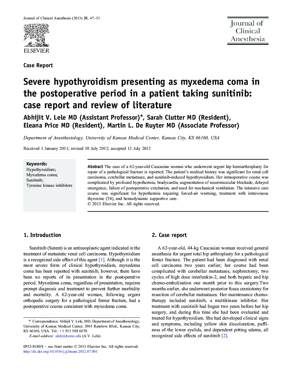 Severe hypothyroidism presenting as myxedema coma in the postoperative period in a patient taking sunitinib: case report and review of literature