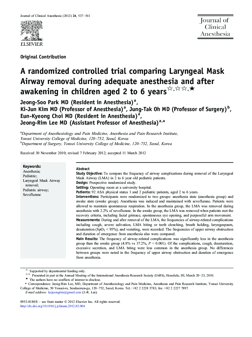 A randomized controlled trial comparing Laryngeal Mask Airway removal during adequate anesthesia and after awakening in children aged 2 to 6 years ★