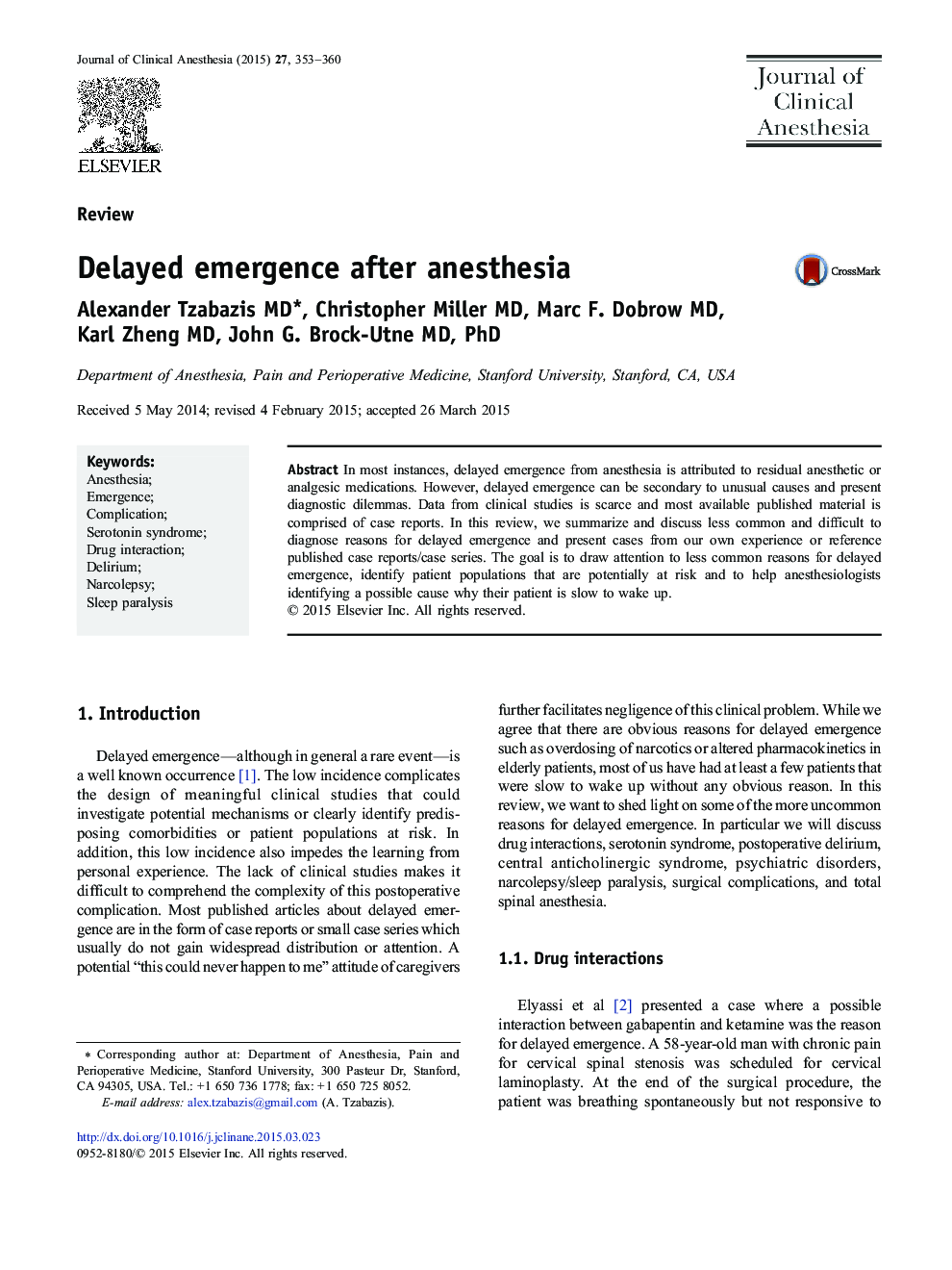 Delayed emergence after anesthesia