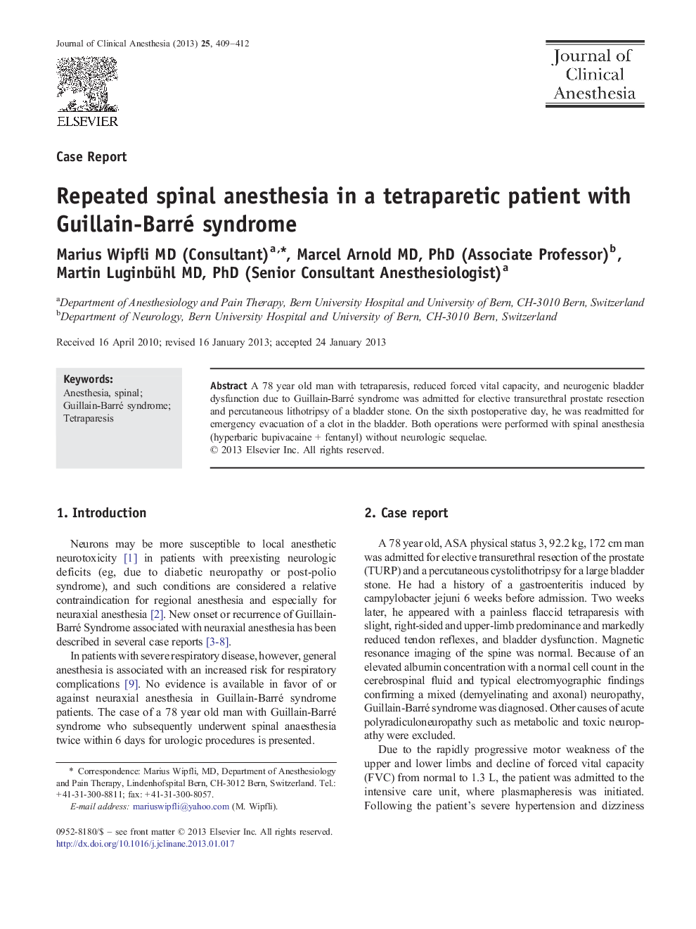 Repeated spinal anesthesia in a tetraparetic patient with Guillain-Barré syndrome