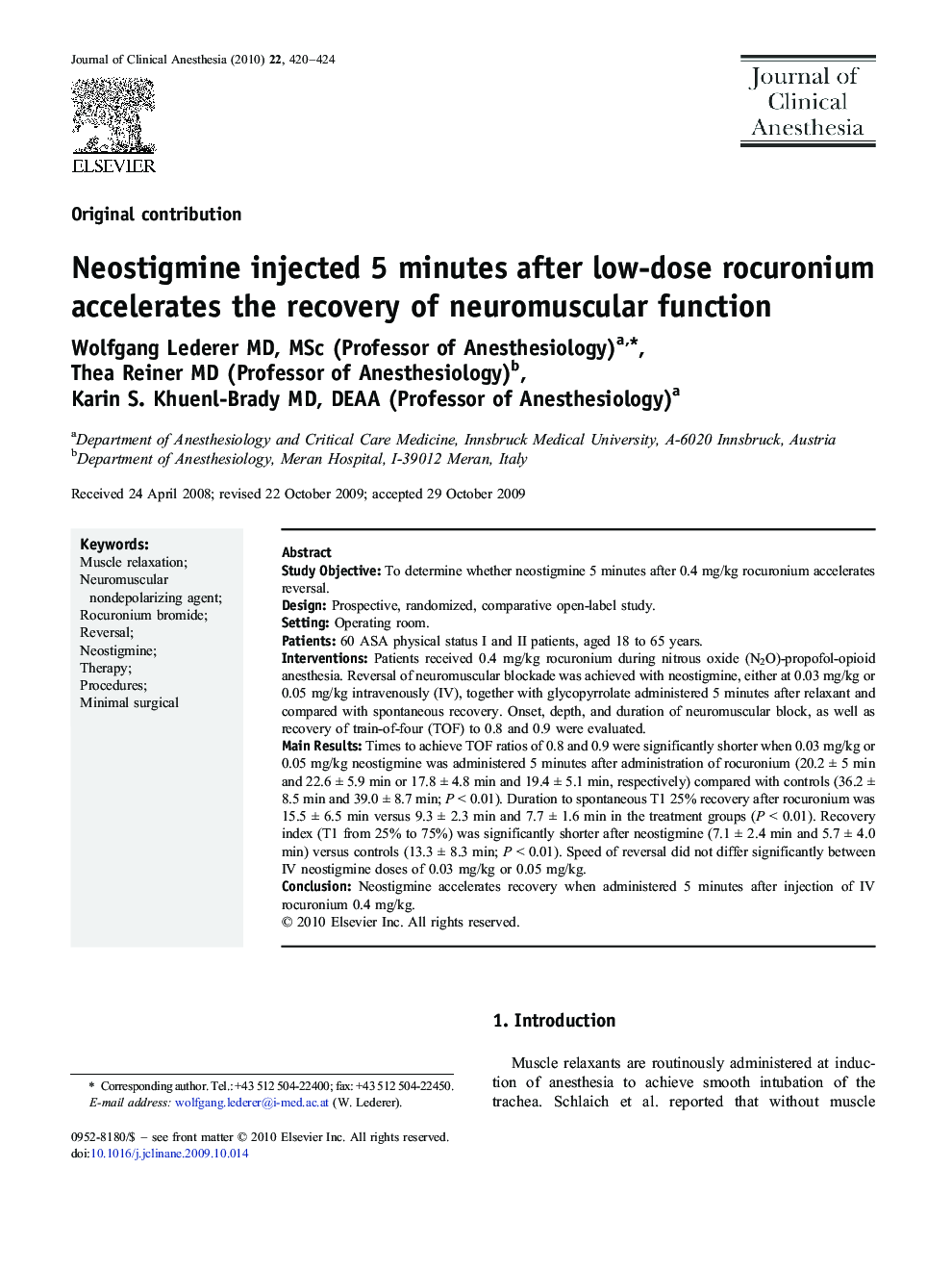 Neostigmine injected 5 minutes after low-dose rocuronium accelerates the recovery of neuromuscular function