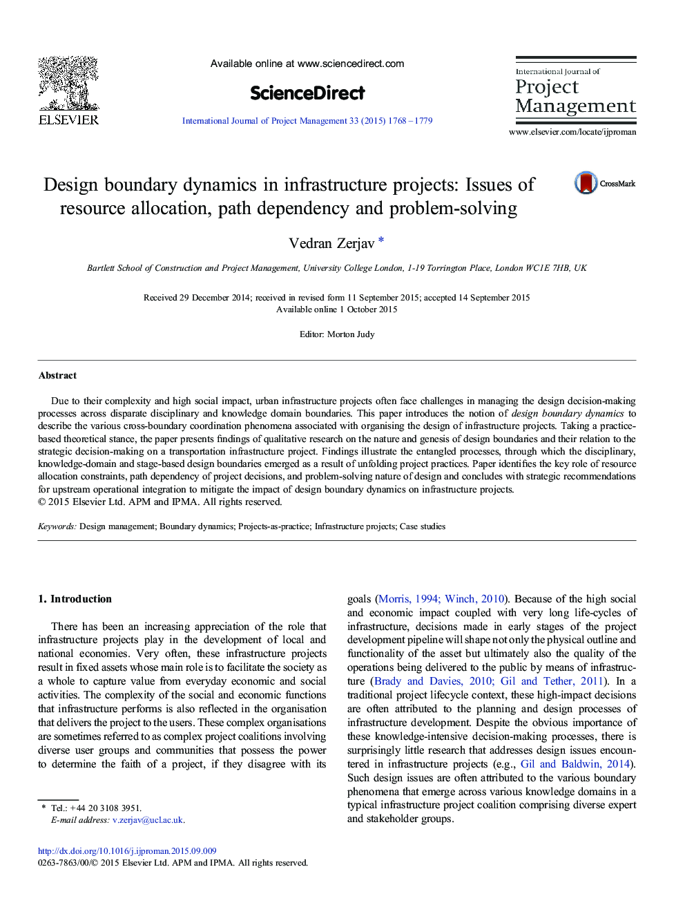 Design boundary dynamics in infrastructure projects: Issues of resource allocation, path dependency and problem-solving