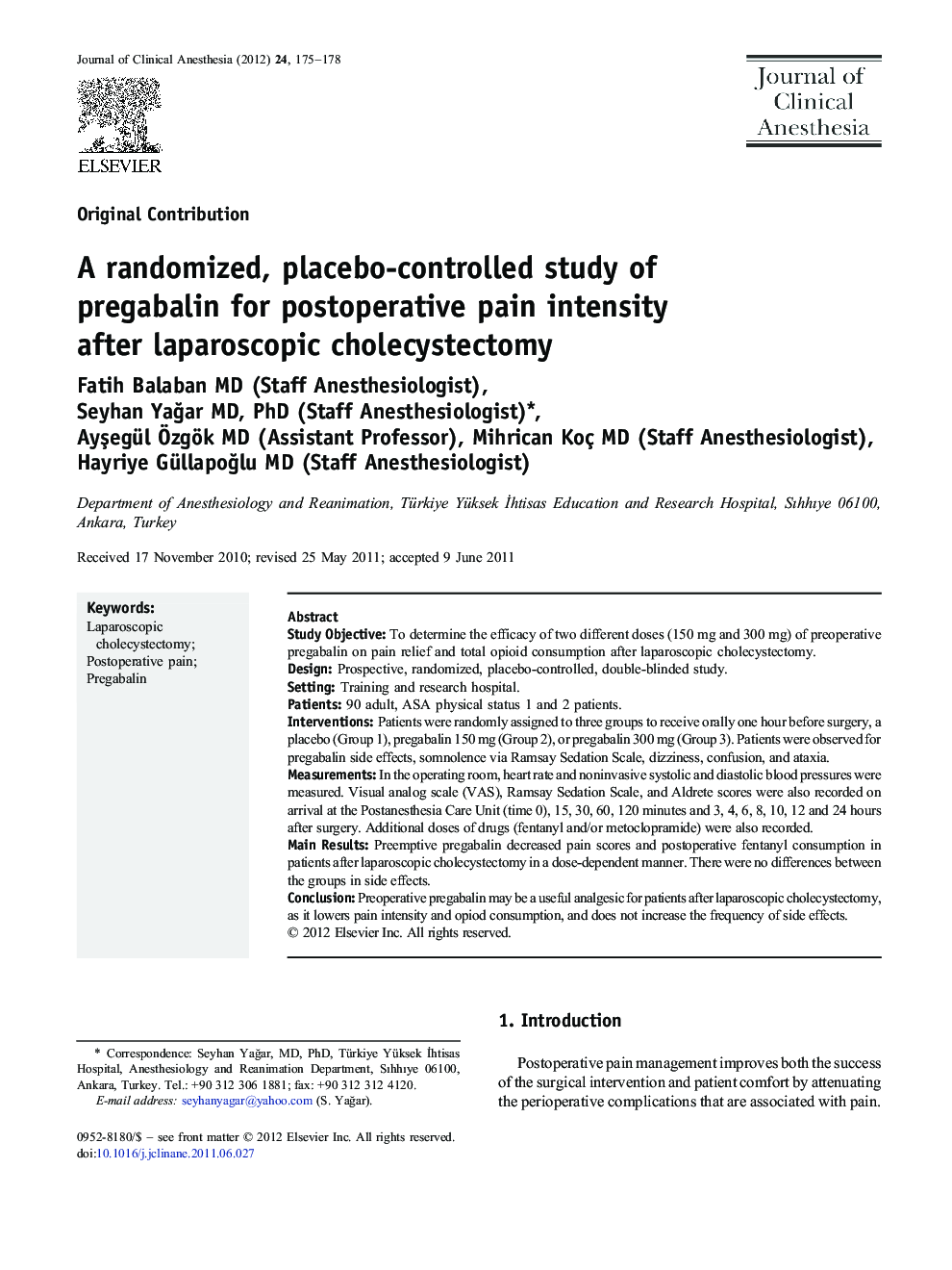 A randomized, placebo-controlled study of pregabalin for postoperative pain intensity after laparoscopic cholecystectomy