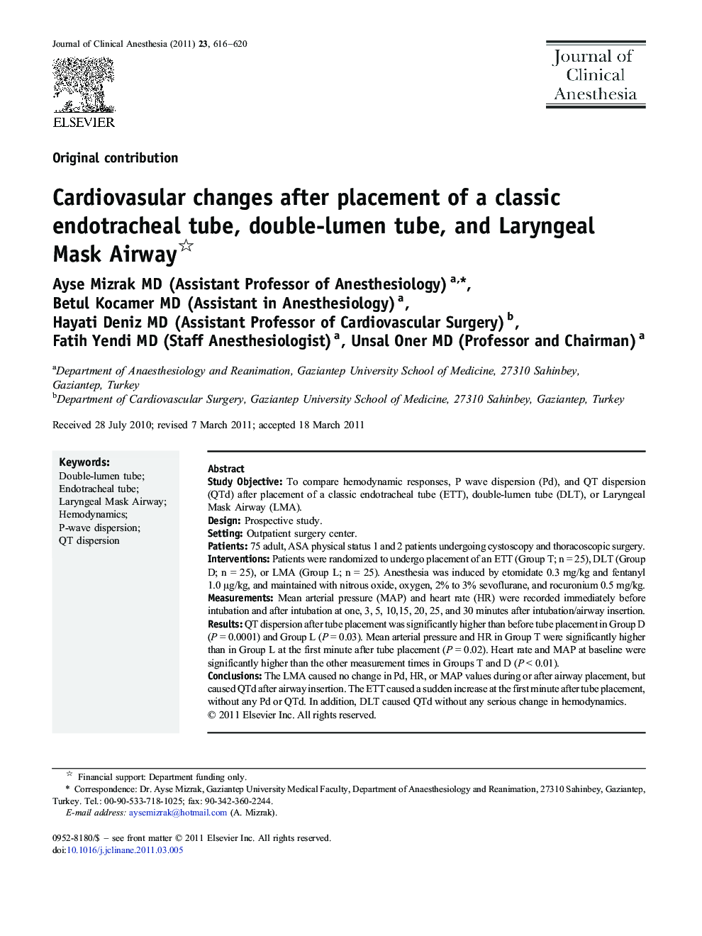 Cardiovasular changes after placement of a classic endotracheal tube, double-lumen tube, and Laryngeal Mask Airway 