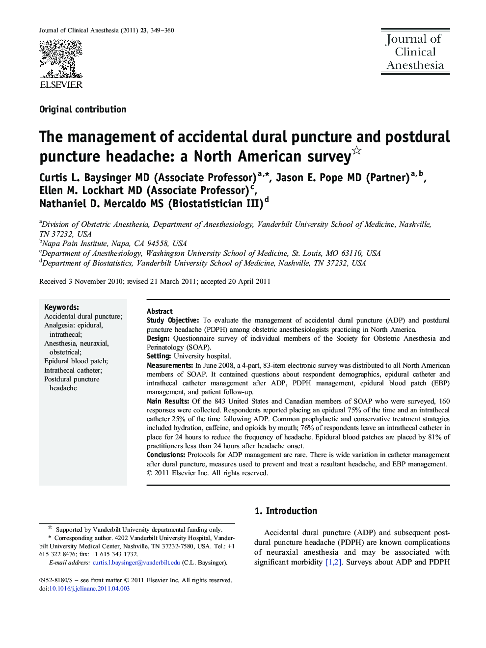The management of accidental dural puncture and postdural puncture headache: a North American survey 