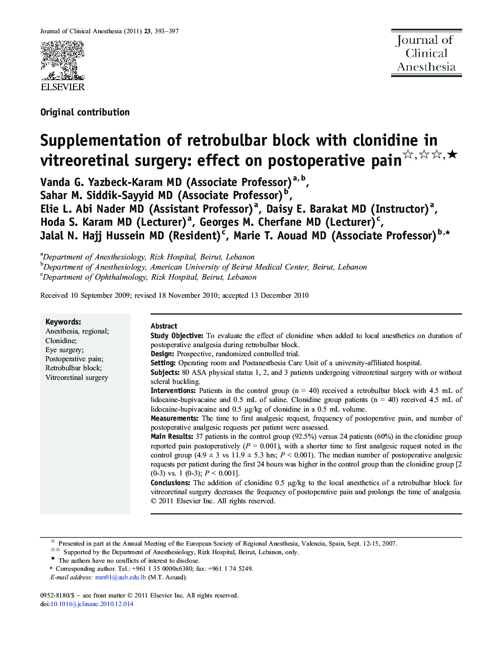 Supplementation of retrobulbar block with clonidine in vitreoretinal surgery: effect on postoperative pain ★
