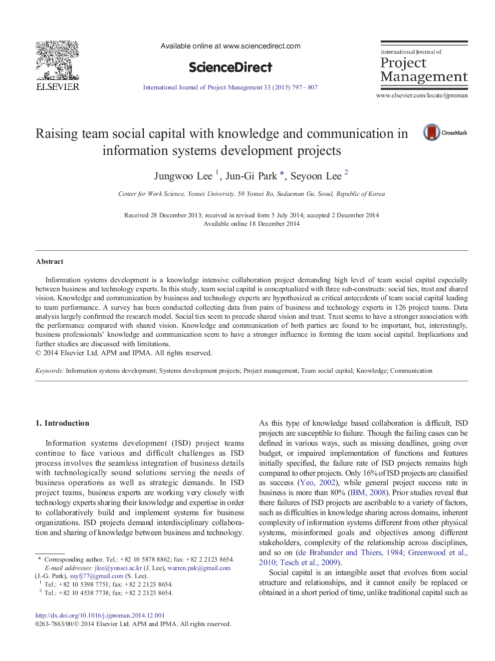 Raising team social capital with knowledge and communication in information systems development projects