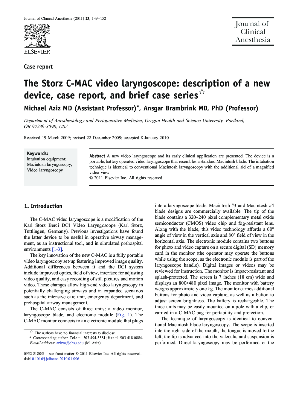 The Storz C-MAC video laryngoscope: description of a new device, case report, and brief case series 