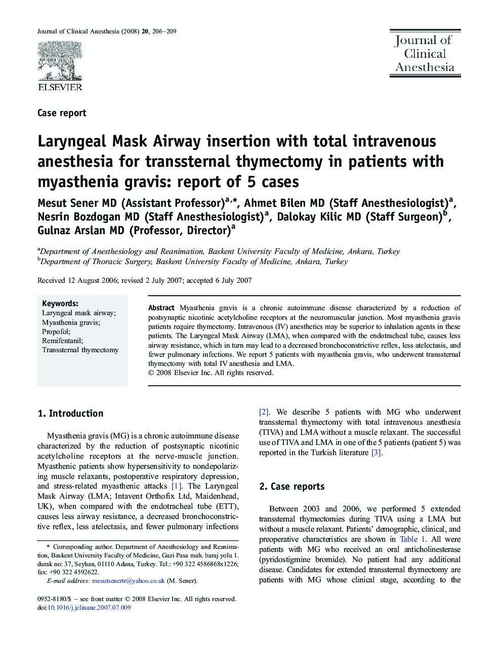 Laryngeal Mask Airway insertion with total intravenous anesthesia for transsternal thymectomy in patients with myasthenia gravis: report of 5 cases